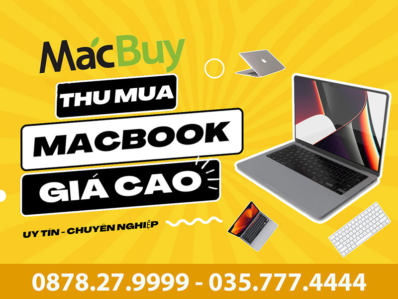 MacBuy - Bán MacBook cũ? Có MacBuy lo!